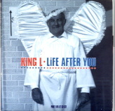 King L - Life After You CD 1